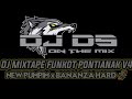 Dj funkot pontianak mixtape terbaru v4 new pumpim x bananza hard full nonstop