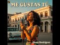 Me Gustas Tu