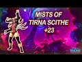 9.2 Mists of Tirna Scithe  +23  Tyrannical - Demonology Warlock