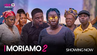 MORIAMO (PART 2) - Latest 2023 Yoruba Movie Starring; Olayinka Solomon, Tunde Usman, Adeniyi Johnson