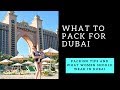 What to pack and what to wear in Dubai
