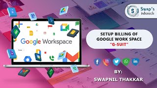 Setup Billing in Google work Space | G Suit billing Setup