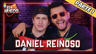 EL HUECO CON DANIEL REINOSO😏🔥 PT.1