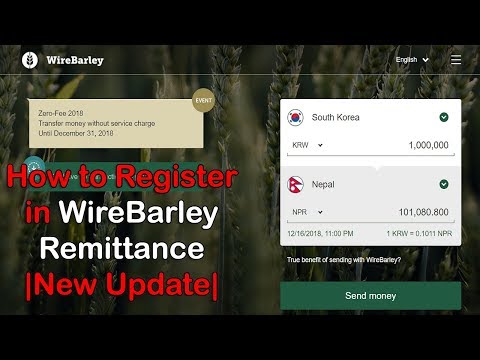 How to Register in WireBarley Remittance || New Update ||