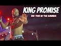King promise  get suck when performing terminator in the gambia