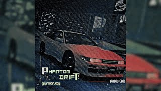 PHANTOM DRIFT! (Radio Edit)