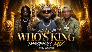 Dancehall  Mix 2026  Whos King Vybz Kartel Vs Masicka Vs Alkaline best Hits Mix