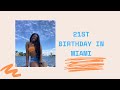 COLLEGE VLOG: GIRLS TRIP TO MIAMI FOR MY 21ST BIRTHDAY| I WENT TO MIAMI DURING FINALS WEEK (PART 1)