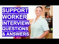 SUPPORT WORKER Interview Questions & Answers!