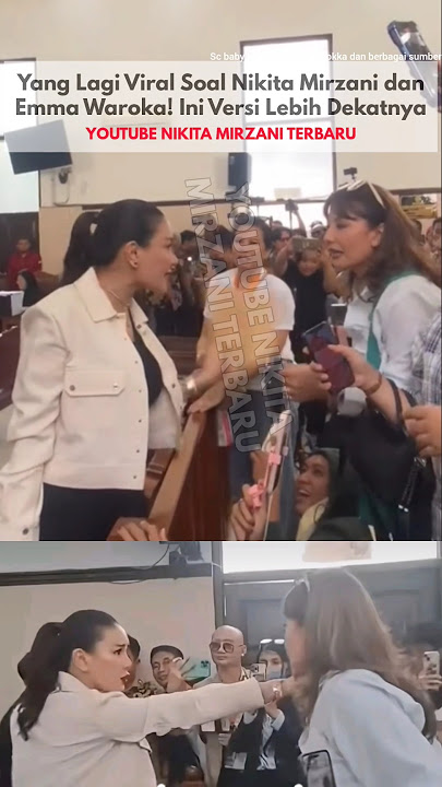 Nikita Mirzani and Emma Waroka Are Going Viral! Here's a Closer Look at Them #nikitamirzani