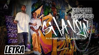 Almanegra Ft Radio MC - Si La Ven - (Letra)