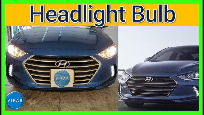 5 Ways To Hyundai Elantra (2017-2018) Headlight Bulb 2024