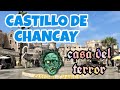 conociendo  CHANCAY Y SU CASA DEL TERROR!!!!🎃🎃