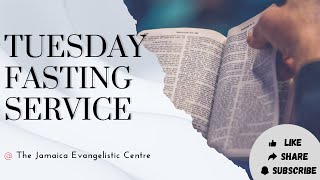 Tuesday Fasting Service |17.10.2023 | @Jamaica Evangelistic Centre