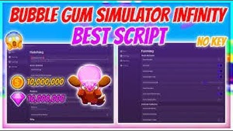 Bubble Gum Simulator Infinity Script Pastebin | Auto Farm, Auto Hatch Eggs, Sell & More! (No Key)
