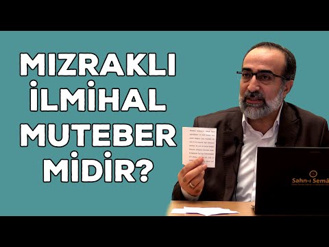 Ebubekir Sifil - Mızraklı İlmihal Muteber Midir?