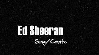 Ed Sheeran - Sing (Tradução)
