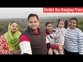 Delhi ka sanjay van   cute avni vlogs   delhi  2024  