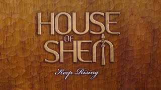 House of Shem - Holy Mount Zion