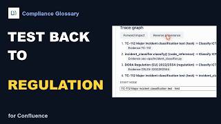 Trace a Test Back to the Regulation Behind It (Four-Eyes Approved)