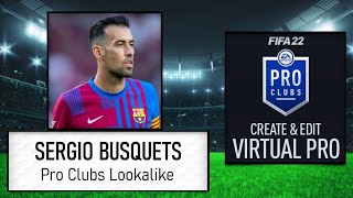 FIFA 22 - How to Create Sergio Busquets - Pro Clubs Lookalike