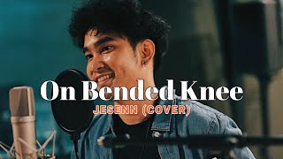 Jesenn ~ On Bended Knee ~ Boyz II Men | Full (COVER) Lirik \u0026 Terjemahan