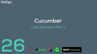 Cucumber | Last scenario Part 1