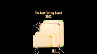 The Best Cutting Board In 2022  Try It Tuesday