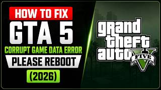 How to Fix GTA 5 Corrupt Game Data Error  Please Reboot