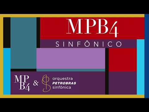 MPB4 e OPES | Angélica | MPB4 Sinfônico
