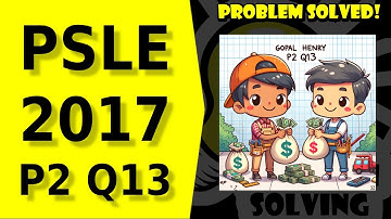 PSLE Math 2017 Paper 2 Question 13