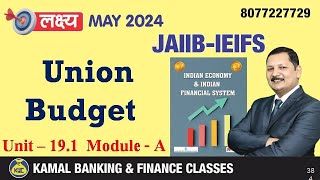 Unit-19.1 Union Budget by Kamal Sir #2146 | 02 May at 7:15  AM