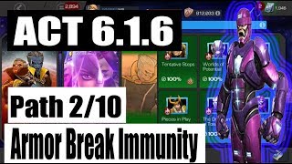 Act 6.1.6 Path 2/10 (Armor Break Immunity Path) - Marvel Contest of Champions