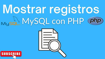🔎  Mostrar registros de base de datos MySQL con PHP