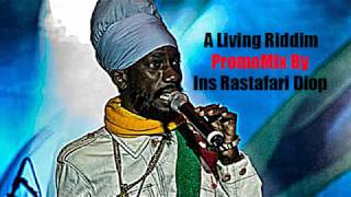 A Living Riddim Mix(Full) Ft.Sizzla,Ilements &More By Ins Rastafari (August 2017)