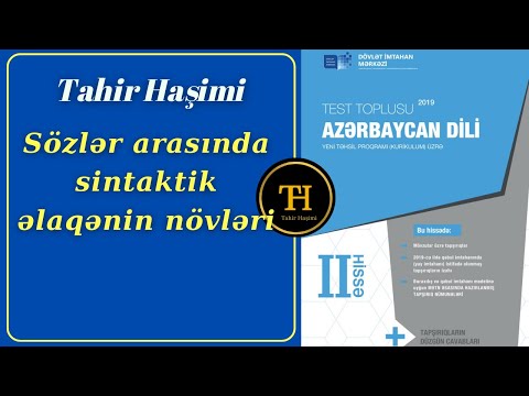 Sintaktik əlaqələr. Tabesizlik və tabelilik əlaqəsi. DİM Azərbaycan dili test toplusu. Tahir Haşimi.