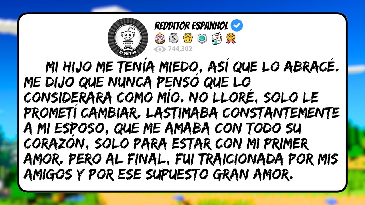 Mi HIJO me Tenía Miedo, así que lo Abracé, me Dijo que Nunca Pensó que lo Considerara Como mío...