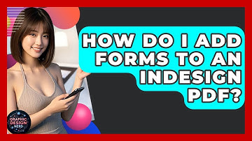 How Do I Add Forms To An InDesign PDF? - Graphic Design Nerd