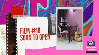 Film 10  Soon To Open