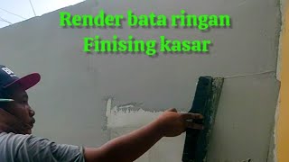 Cara Mudah Render Bata Ringan / Hebel Plester   Finising kasar