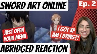 Sword Art Online Abridged Reaction | SAO Abridged Ep. 2