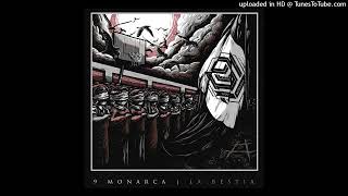 9 Monarca - La Bestia