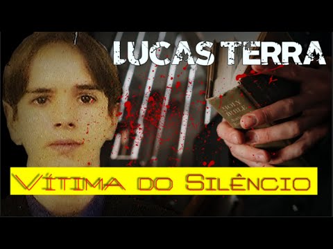Lucas Terra - Vítima da obediência