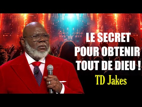 LA clé pour une vie chrétienne FRUCTUEUSE | TD Jakes