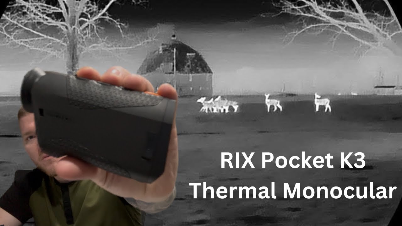 Max Rix RIX Pocket K3 Thermal Monocular! Best selling monocular under $1000 ...