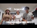 Choosing each others outfits w/ my sister and her bf