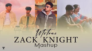 Zack Knight X Mitaz Chillout Mashup | Zack Knight | Mitraz | Tanvir Luckyy