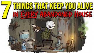7 Things in Every Abandoned House That Keep You Alive After Collapse