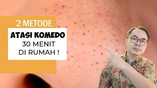 2 METHODS TO OVERCOME BLACKHEADS IN 30 MINUTES (NO PORE STRIP)