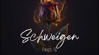 Paves 16 - Schweigen Lyrics Video